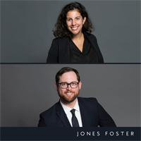 Jones Foster Adds Attorneys to Litigation and Real Estate Practice Groups