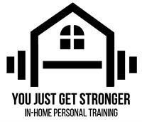 You Just Get Stronger In-Home Personal Training