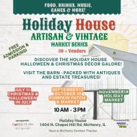 Holiday House Artisan & Vintage Market Series in McHenry, IL