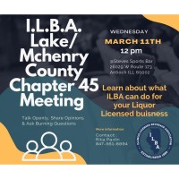 I.L.B.A. Lake/McHenry County Chapter 45 Meeting