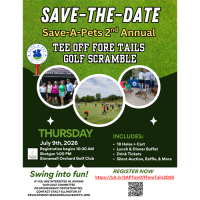 Save-A-Pet's 2nd Annual Tee Off Fore Tails Golf Scramble