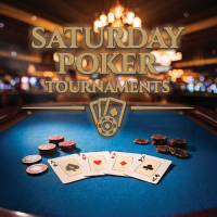 Saturday Poker Tournaments