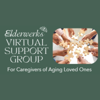 Virtual Support Group: Caregivers of Aging Loved Ones
