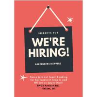 We're Hiring Bartenders and Servers