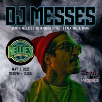 Durty Nellie’s Late Night Takeover with DJ MESSES