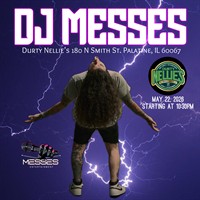 One More Round at Durty Nellie's with DJ MESSES
