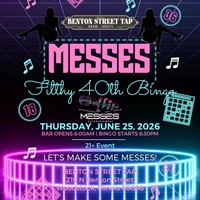A Filthy Night of Makin’ MESSES — Marc’s 40th Dirty Bingo Birthday Bash (21+)