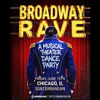 Broadway Rave: A Musical Theater Dance Party (17+) hosted by MESSES (Chicago, IL)