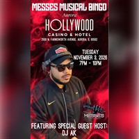 MESSES Musical Bingo at Hollywood Casino Aurora (Special Guest Host DJ AK)