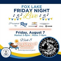 Fox Lake Friday Night Live Week 8 - Dog Days of Summer