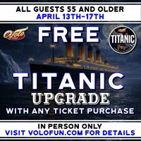 April 13th–17th: Titanic Special for Guests Ages 55+!