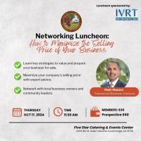 BCN Luncheon: Networking Luncheon - How to Maximize the Selling Price of your Business