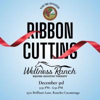 Wellness Ranch - Ribbon Cutting