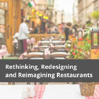 Webinar: Rethinking, Redesigning and Reimagining Restaurants