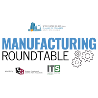 Manufacturing Roundtable with Supply Chain Panel with the Blackstone Valley Chamber of Commerce