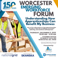 Worcester Emerging Workforce Forum - Understanding Apprenticeships