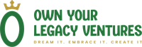 Legacy Unleashed: Own Your Legacy Ventures Official Relaunch