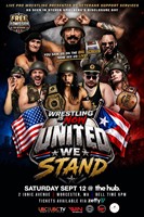 Wrestling is NOW: United We Stand!
