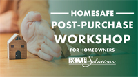 HomeSafe Post-Purchase Workshop for Homeowners (October 2023)