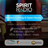 Spirit Radio Celebrates Over 30 Years in the Central Valley with Multi-Chamber Ribbon Cutting