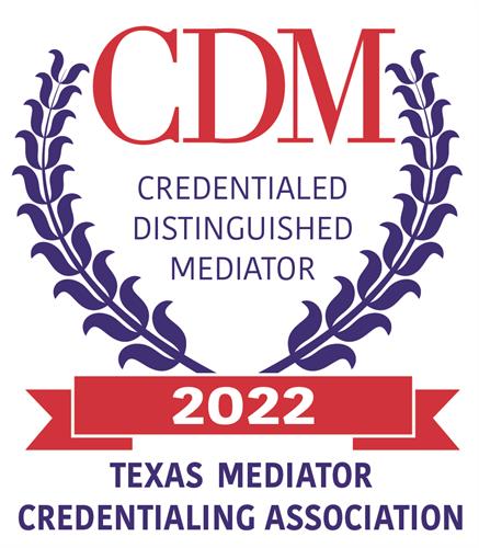 Texas Credentialed Distinguished Mediator 2022