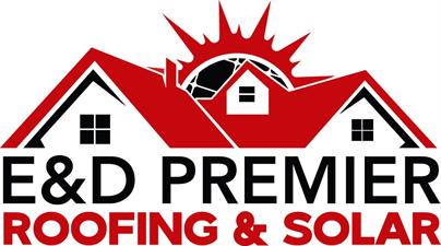 E&D Premier Roofing and Solar