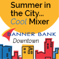 Summer in the City...Cool Mixer at Banner Bank Downtown