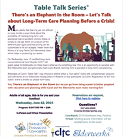 There's an Elephant in the Room Let's Talk about Long-Term Care Planning Before a Crisis!