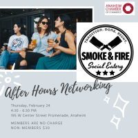 Anaheim Chamber After Hours Mixer - February 24, 2022