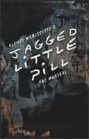 Chance Theater: Alanis Morissette's Jagged Little Pill: The Musical @ 3pm (includes childcare!)