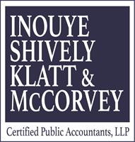 Inouye, Shively, Klatt & McCorvey, CPA's LLP Inouye, Shively, Klatt & McCorvey, CPA's LLP
