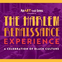 HeART & Soul: The Harlem Renaissance Experience