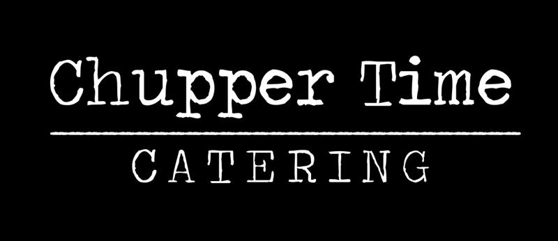 Chupper Time Catering Chupper Time Catering
