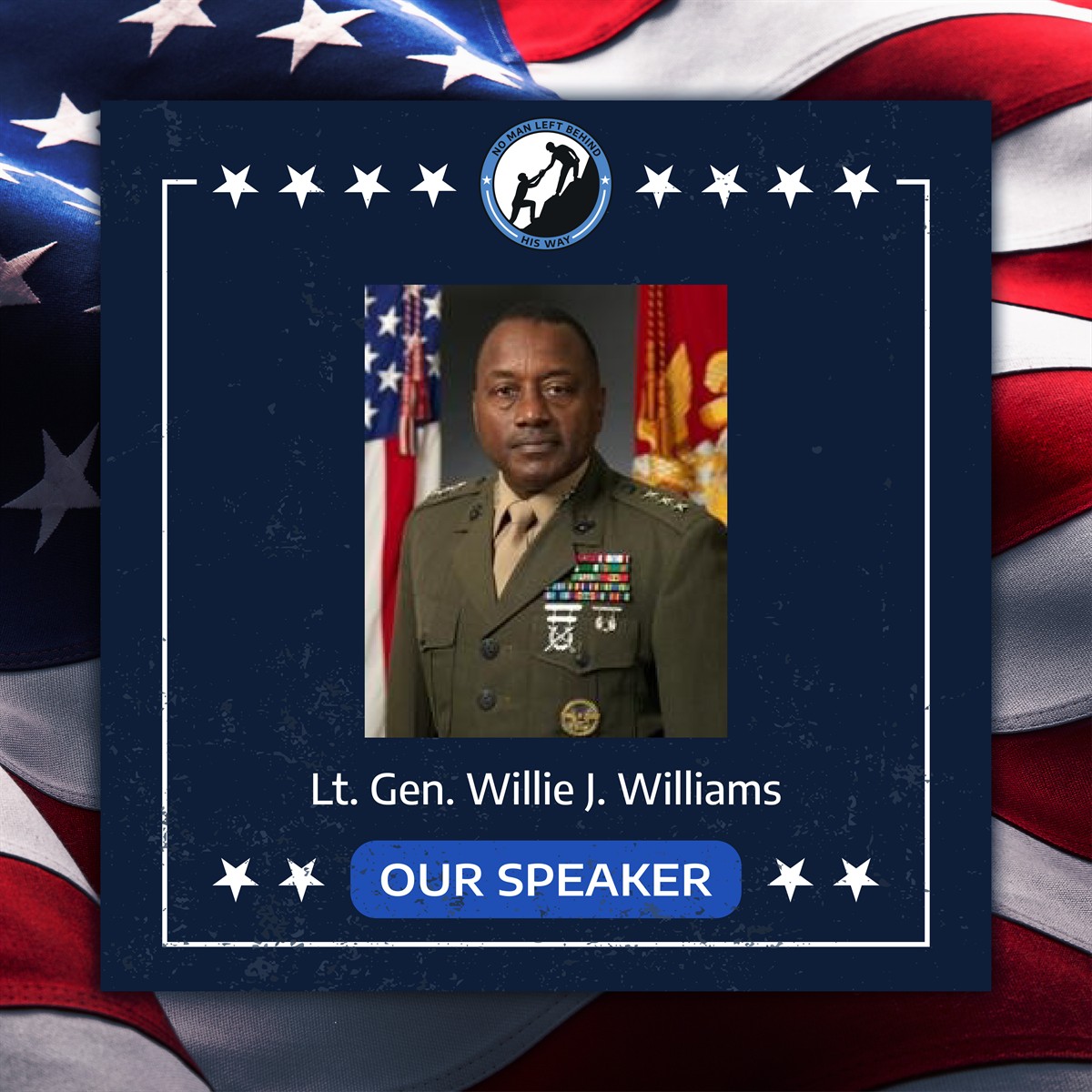 His Way Recovery Center to Host ''No Man Left Behind'' Fundraising Dinner Featuring Retired Marine Corps Lieutenant General Willie J. Williams