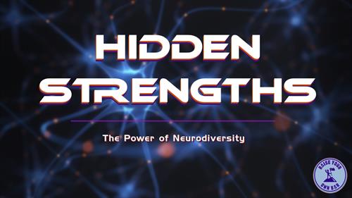 Course Offering: Hidden Strengths - The Power of Neurodiversity - 60 min