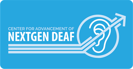 Center for Advancement of NEXTGEN Deaf Center for Advancement of NEXTGEN Deaf