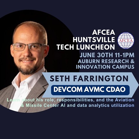 AFCEA Huntsville Tech Luncheon: Seth Farrington, AvMC CDAO