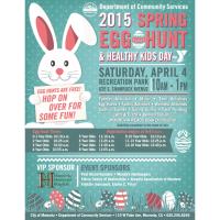 City of Monrovia Department of Community Services 2015 Spring Egg Hunt & Healthy Kids Day