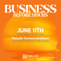 Business Before Hours at DeLude Communications