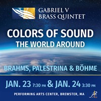 Gabriel V Brass Quintet in Concert: Color in Sound the World Around