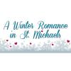 A Winter Romance in St. Michaels