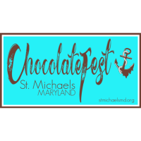 St. Michaels ChocolateFest March 4, 2023