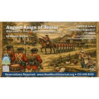 August Reign of Terror, 1781 Historian Dennis Harper at Lunch & Learn August 27