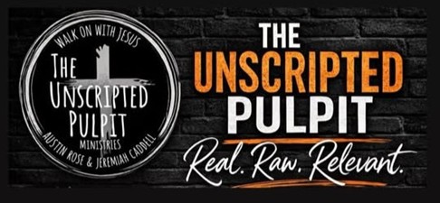 The Unscripted Pulpit Ministries