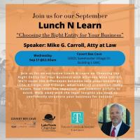 September Lunch N Learn "Choosing the Right Entity for Your Business"