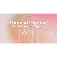 Macomb Spring Market on the Square 