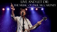 Live and Let Die: The Music of Paul McCartney