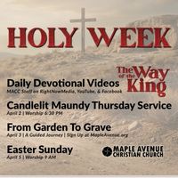 Holy Week at MACC