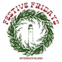 Festive Fridays in Fenwick Island