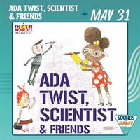 ADA Twist, Scientist & Friends at Freeman Arts Pavillion